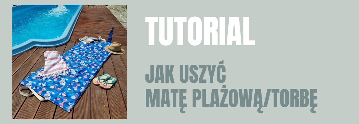 DIY: Jak uszyć matę plażową/torbę