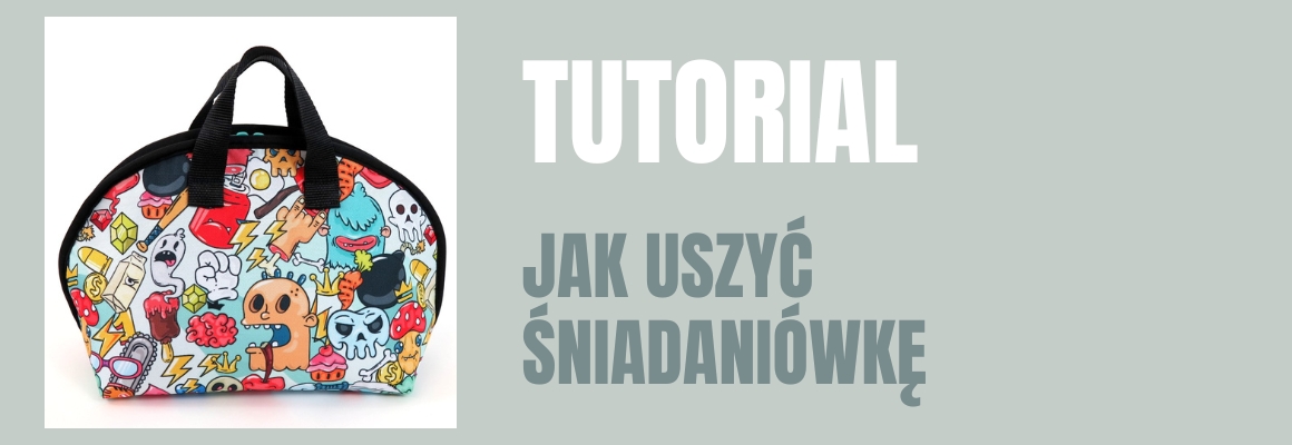 DIY: JAK USZYĆ ŚNIADANIÓWKĘ