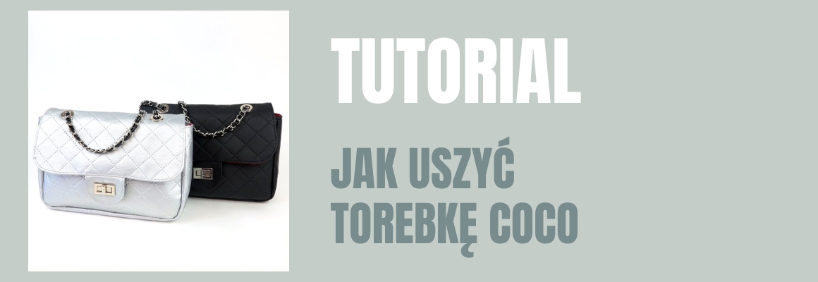DIY: JAK USZYĆ TOREBKĘ COCO