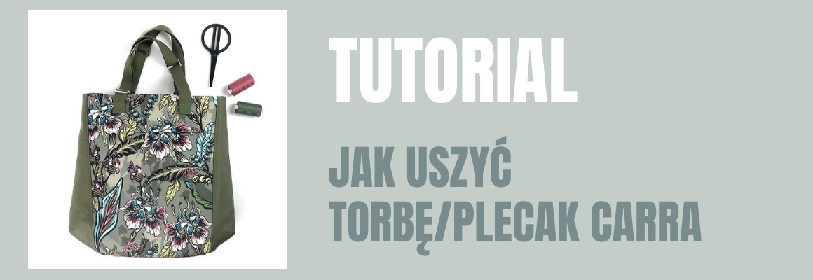 DIY: Jak uszyć torbę/plecak Carra