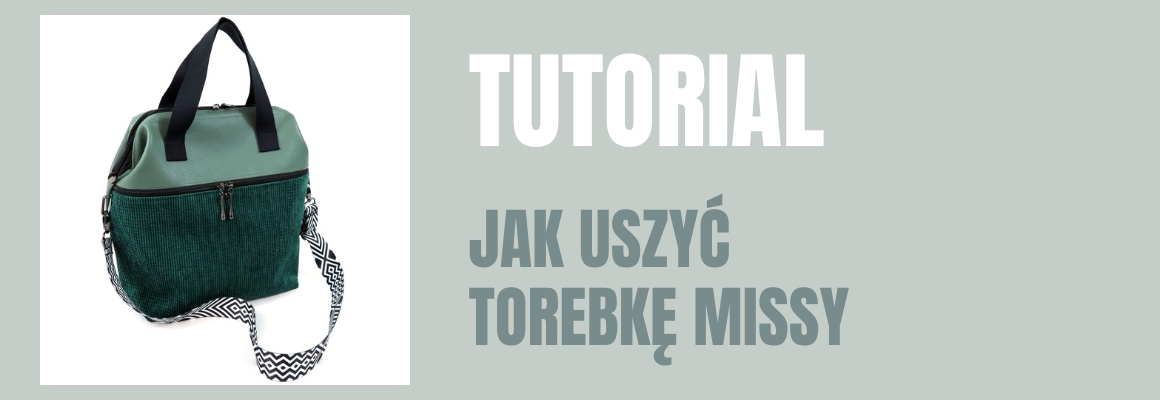 DIY: Jak uszyć torebkę Missy