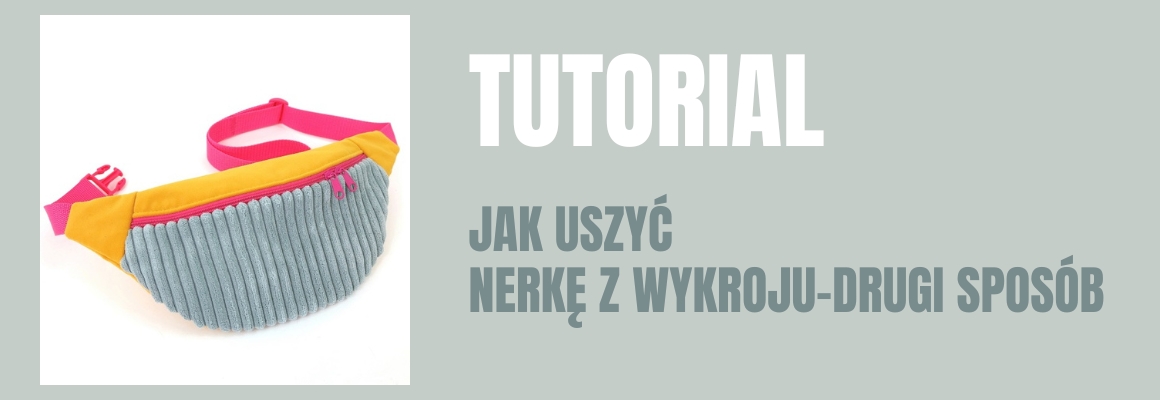 DIY: Jak uszyć nerkę z wykroju-drugi sposób