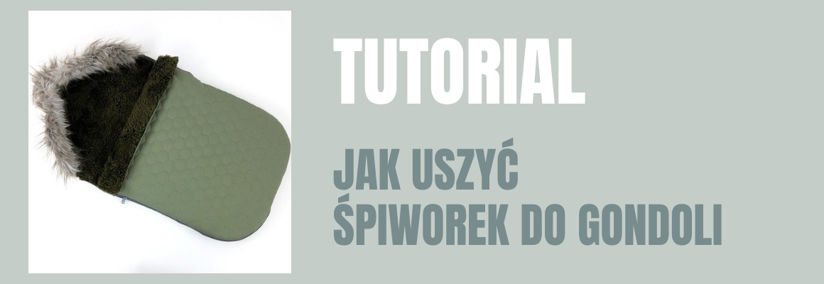 DIY: Jak uszyć śpiworek do gondoli