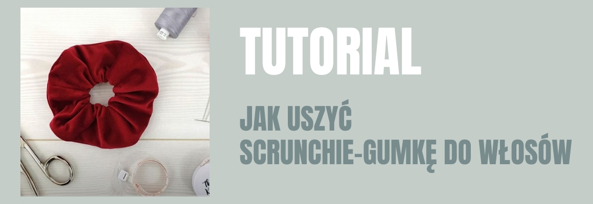 DIY: Jak uszyć scrunchie - frotkę do włosów