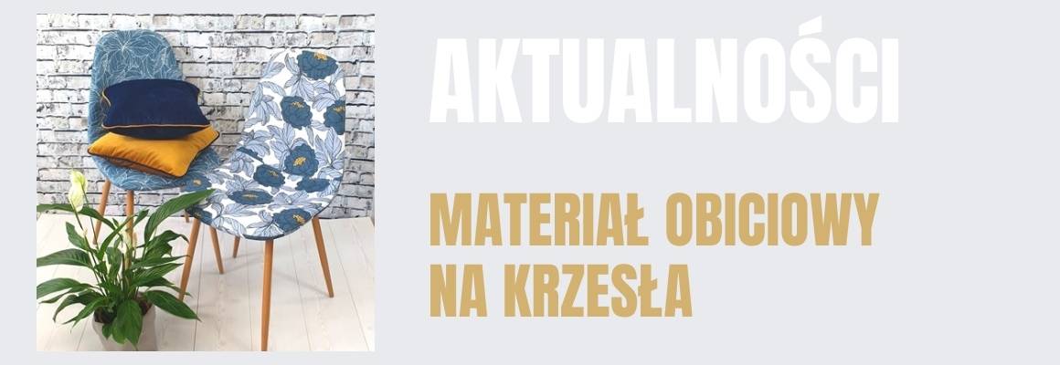 Najlepsze pomysły na materiał obiciowy na krzesła